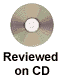 [Reviewed on Gold CD]
